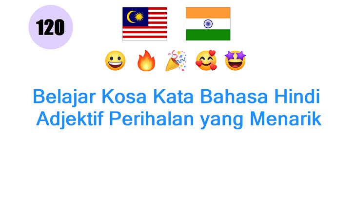 Belajar Kosa Kata Bahasa Hindi: Adjektif Perihalan yang Menarik